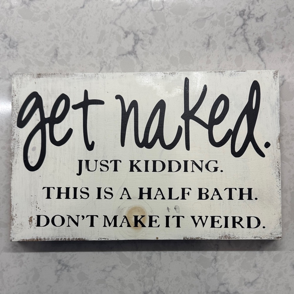 Humorous Bathroom Wall Sign